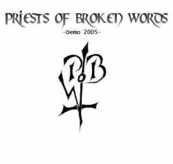 Priests Of Broken Words : Demo 2005